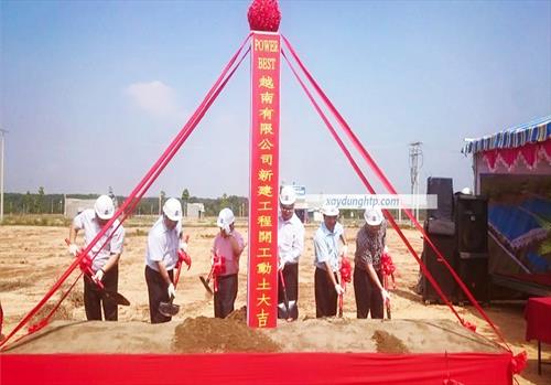 Lễ khởi công công trình Văn phòng & nhà máy Công ty TNHH Power Best (Việt Nam) Lễ khởi công công trình Văn phòng & nhà máy Công ty TNHH Power Best (Việt Nam)